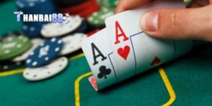 Cách chơi Poker online đổi thưởng cho tân binh